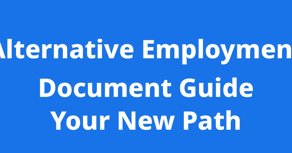 Alternative Employment Document Your Essential Guide